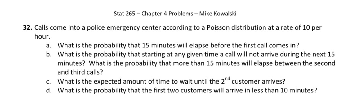  Stat 265 - Chapter 4 Problems - Mike Kowalski 32. Calls