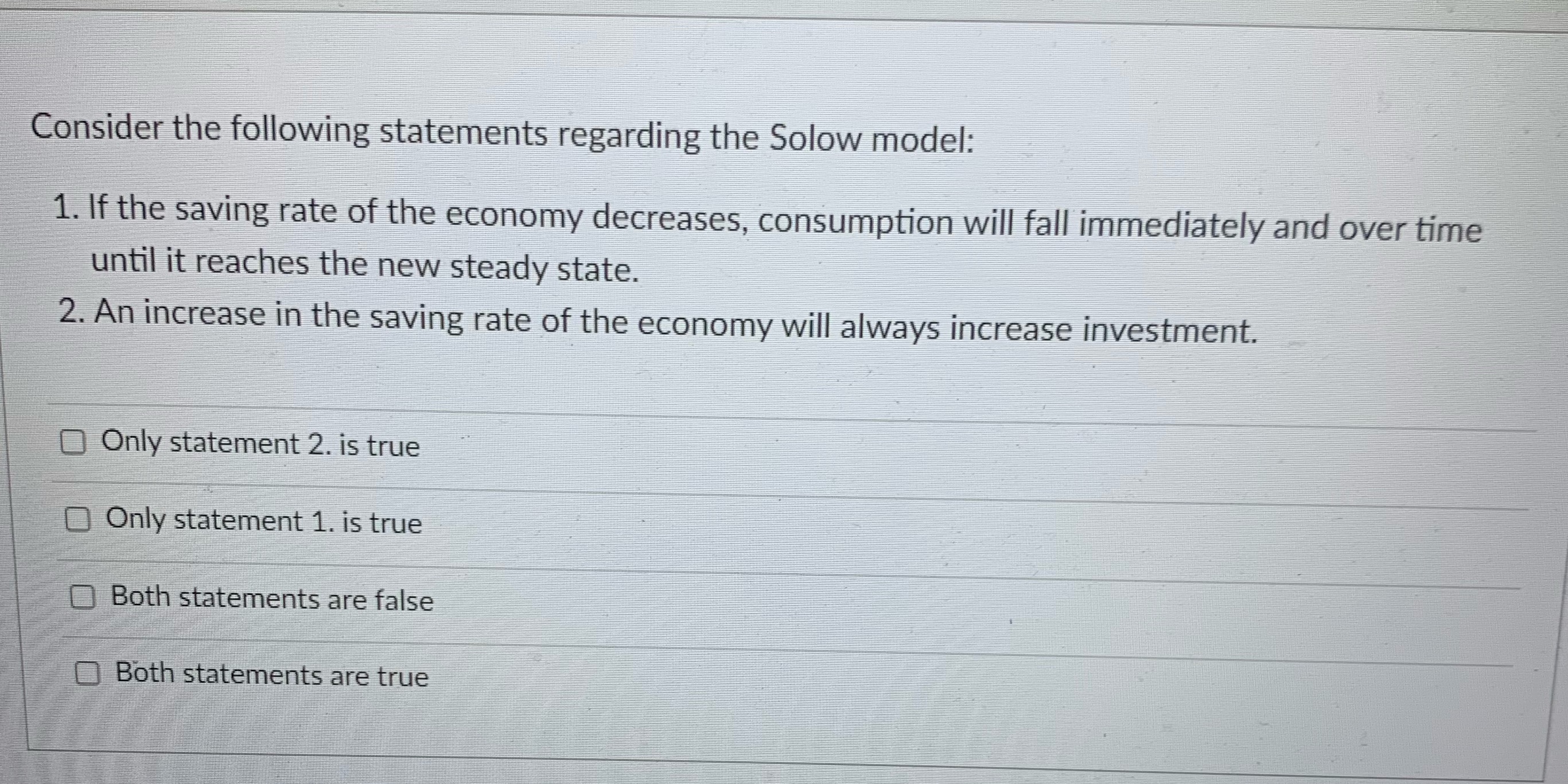 17. Please attach w solution Consider the following statements regarding the Solow