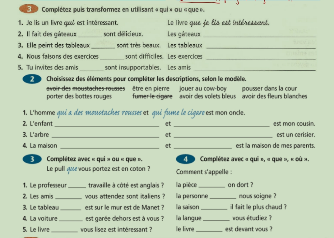 How to do these? 3 Completez puis transformez en utilisant ou .