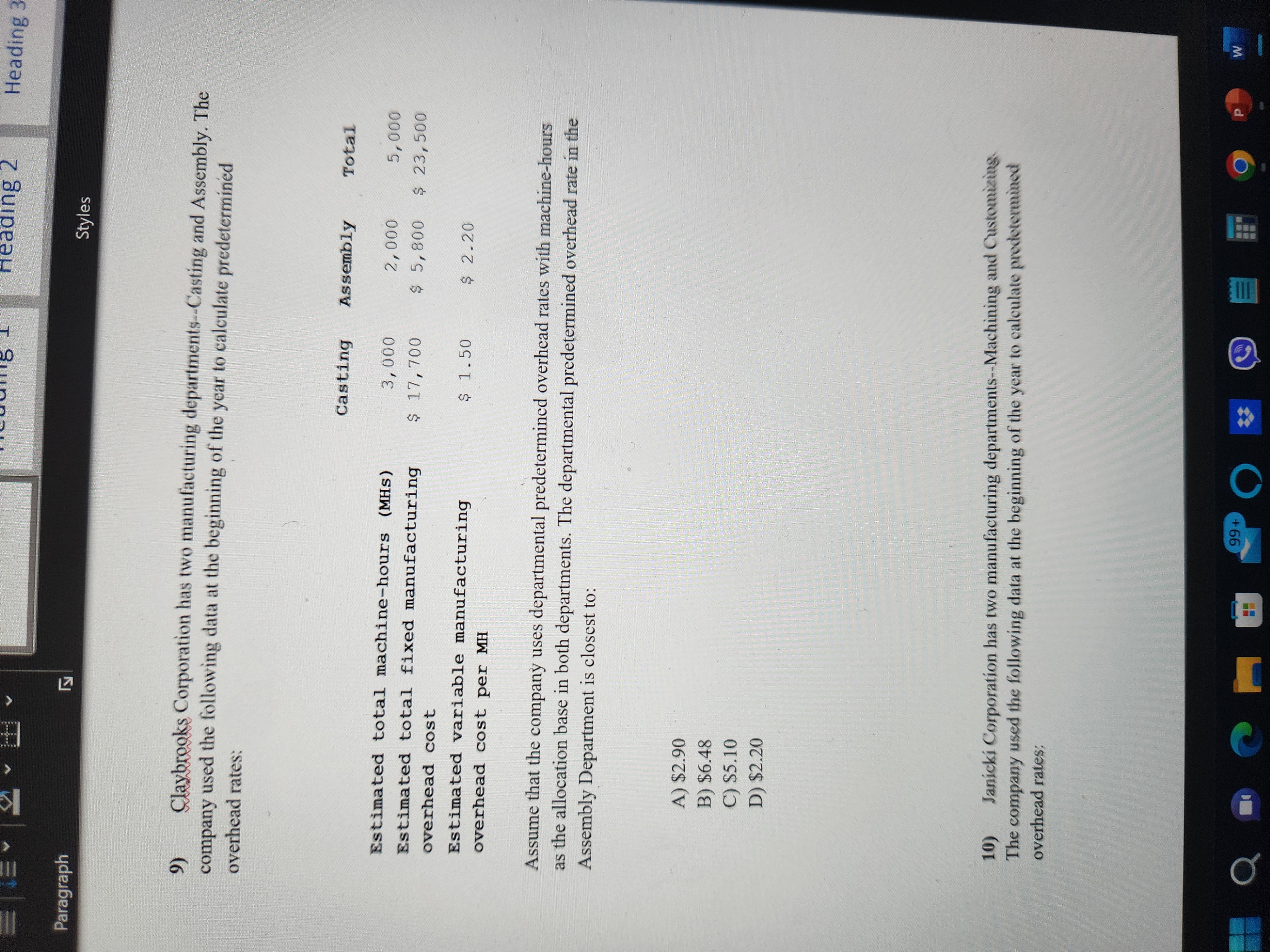 Heading 2 Heading Paragraph Styles 9) Claybrooks Corporation has two manufacturing