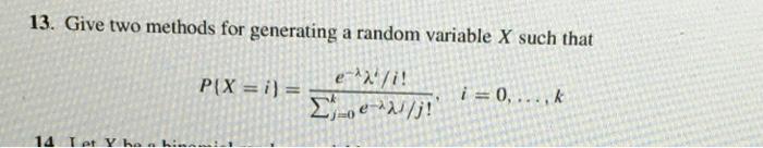 preferred computer language is matlab if needed 13. Give two methods for
