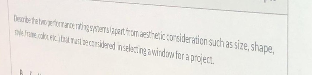  Describe the two performance rating systems (apart from aesthetic consideration such