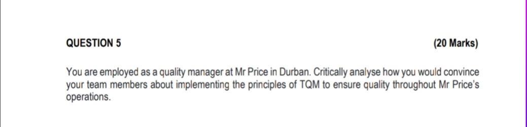 at Mr Price in Durban. Critically analyse how you would convince your