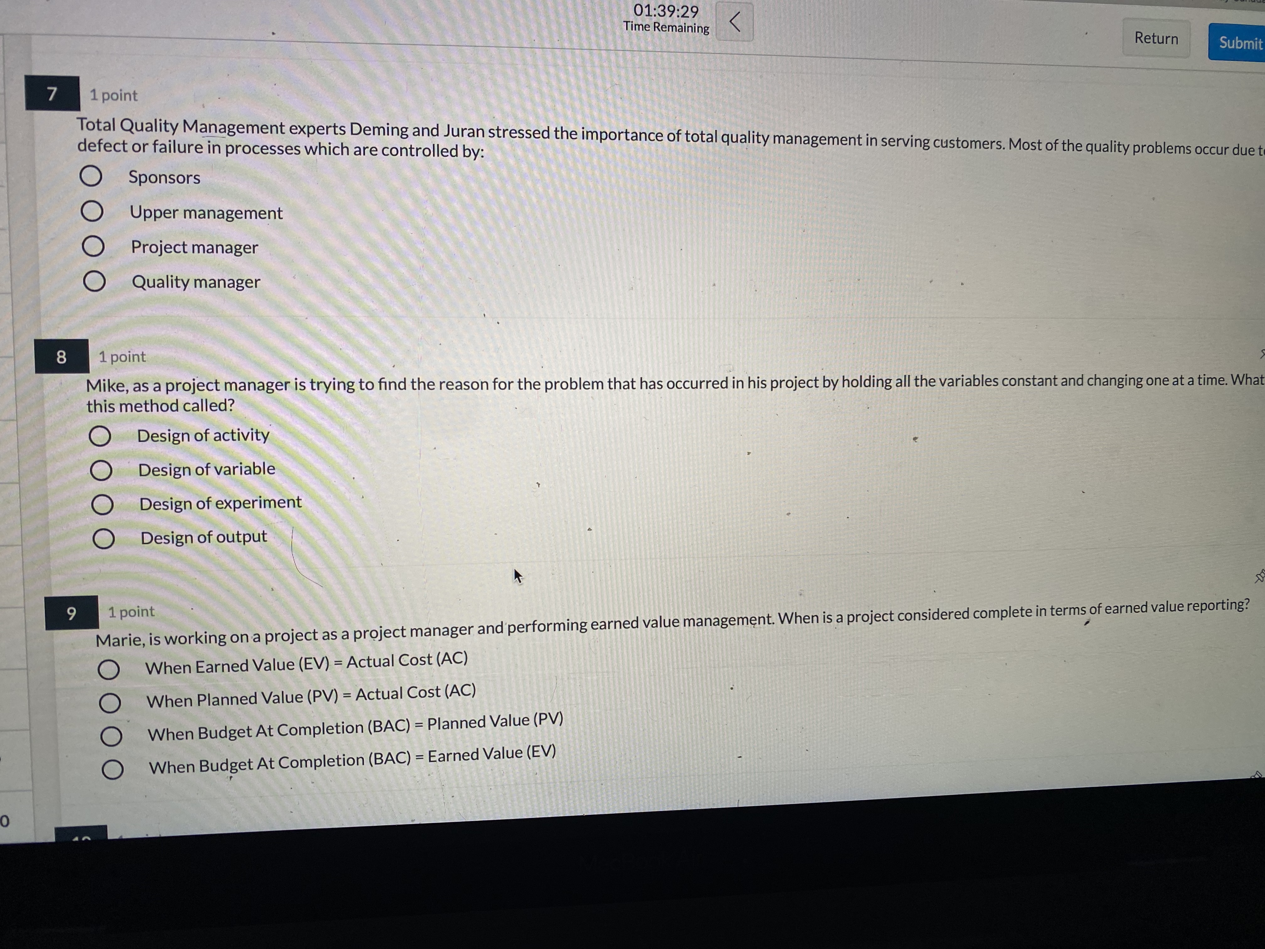 01:39:29 Time Remaining Return Submit 7 1 point Total Quality Management