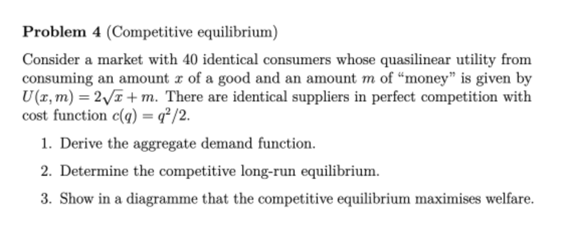 whose quasilinear utility from consuming an amount a: of a good and