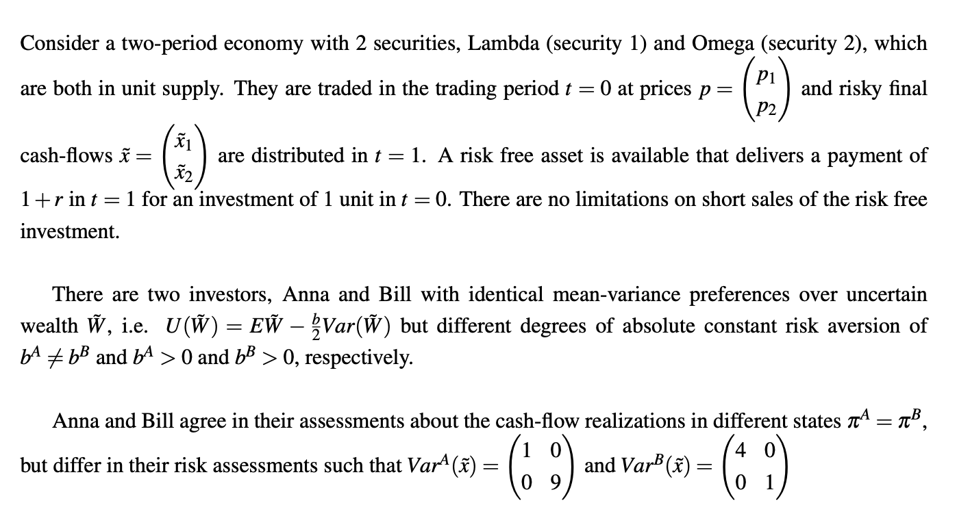 Consider a two-period economy with 2 securities, Lambda (security 1) and