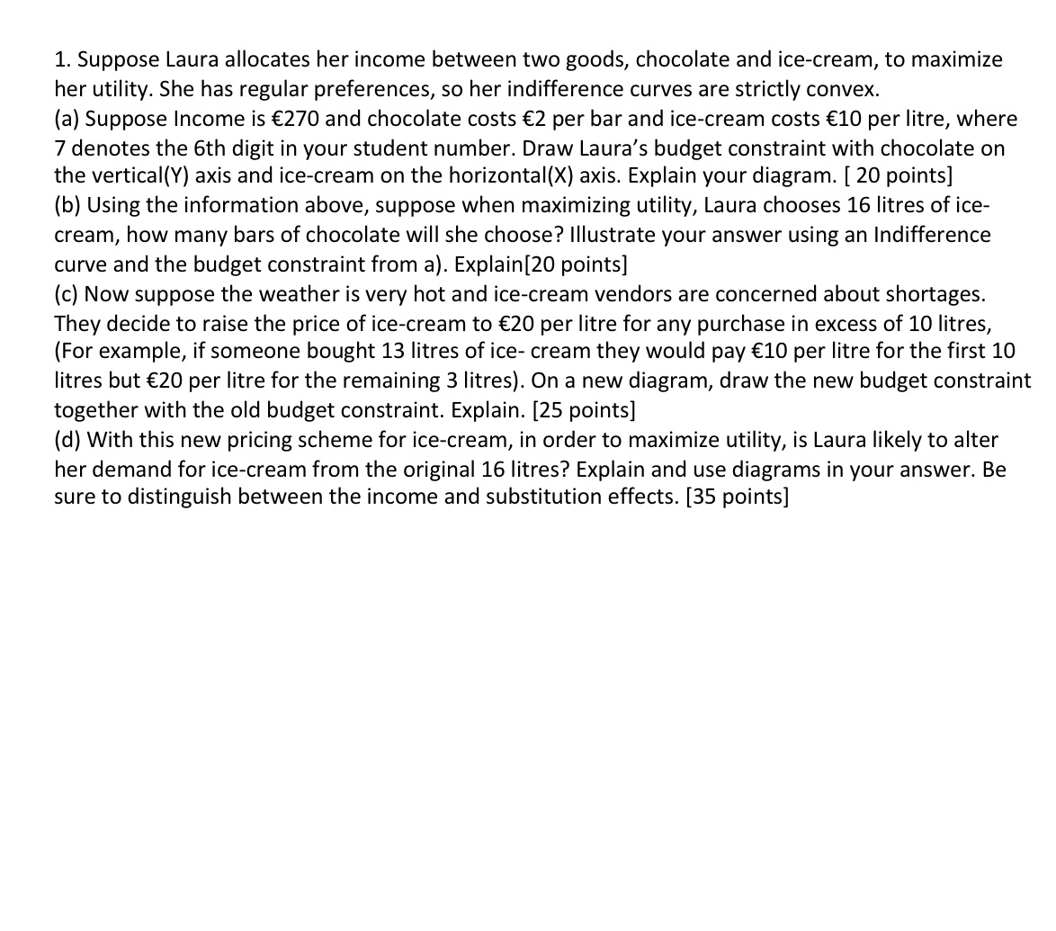 How to do parts a b c and d 1. Suppose Laura