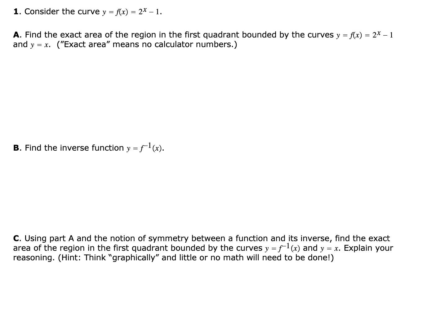 1. Consider the curve y = f(x) = 2x - 1.