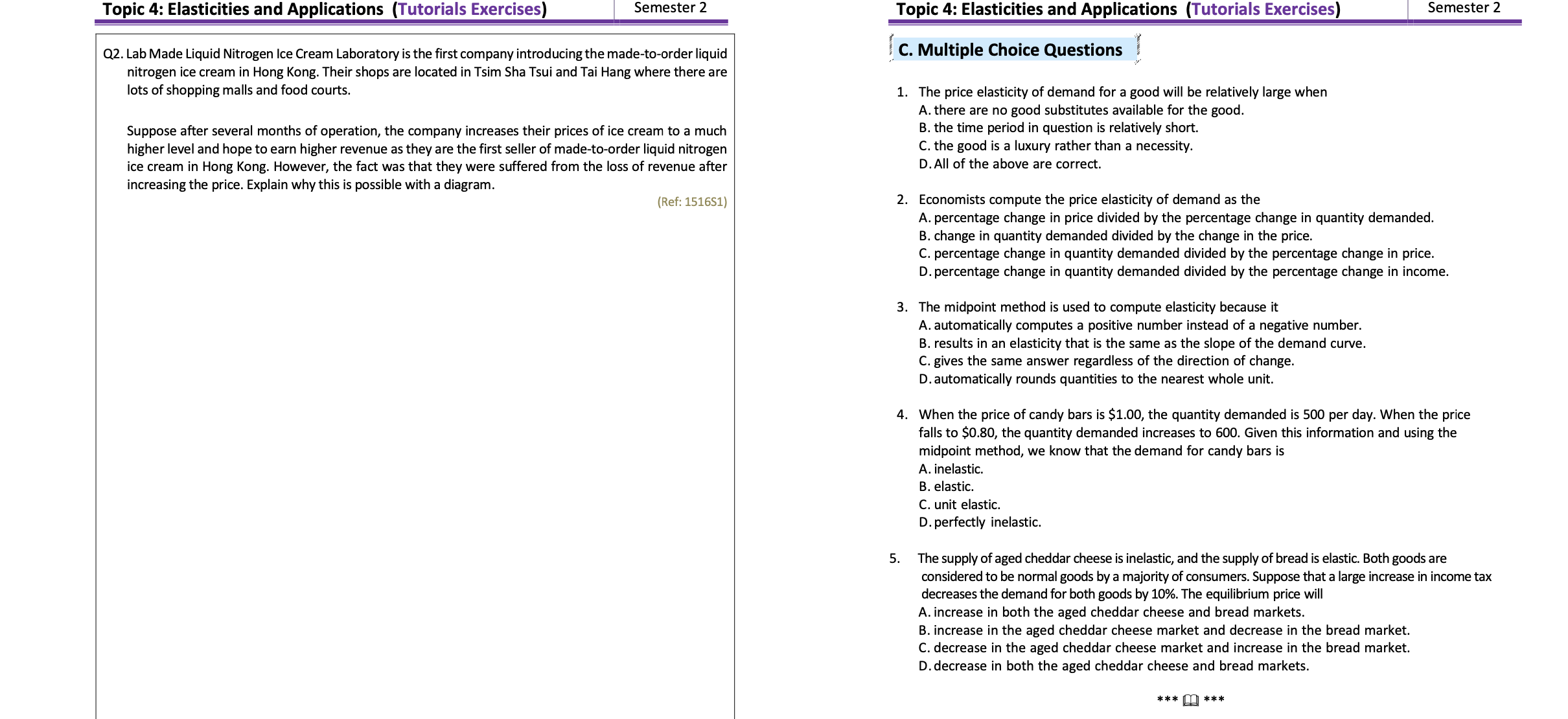 year1 Economics Topic 4: Elas s and Applications (Tutorials Exercises) Semester 2