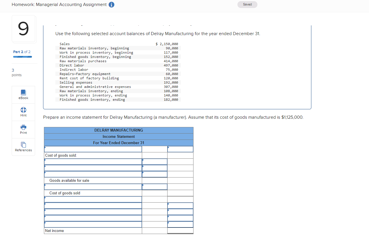 selected account balances of Delray Manufacturing forthe year ended December 31. Sales