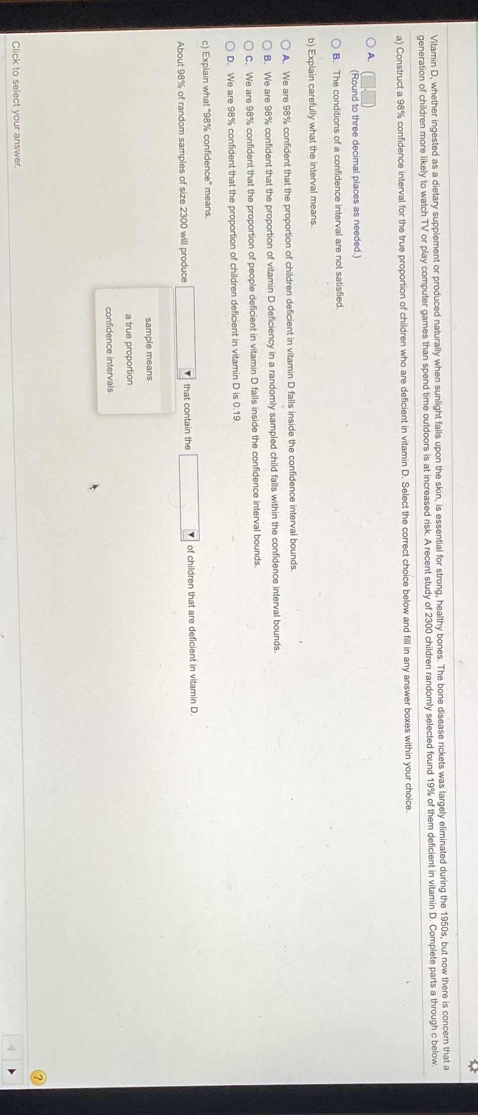 C. that contain the 1)true proportion 2)number 3) confidence interval Vitamin D,