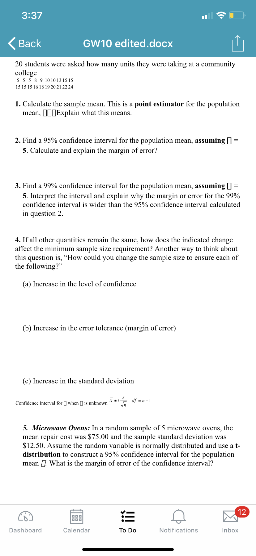 Math 10 - Confidence Intervals for mean Name (gw10) Your goal in