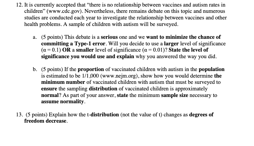 please answer the following :) 12. It is currently accepted that "there