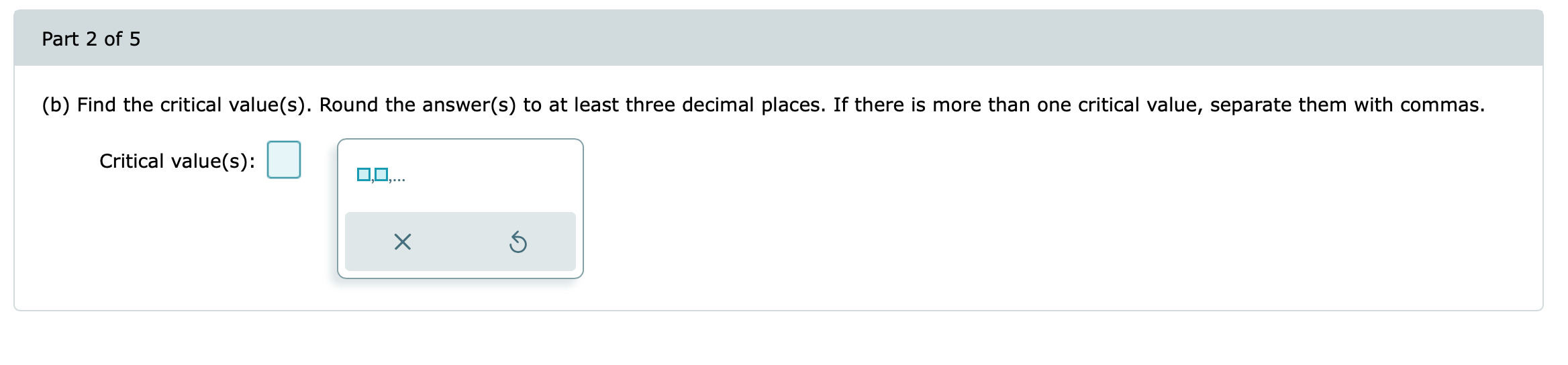 critical value, separate them with commas. Critical value(s): D (c) Compute the