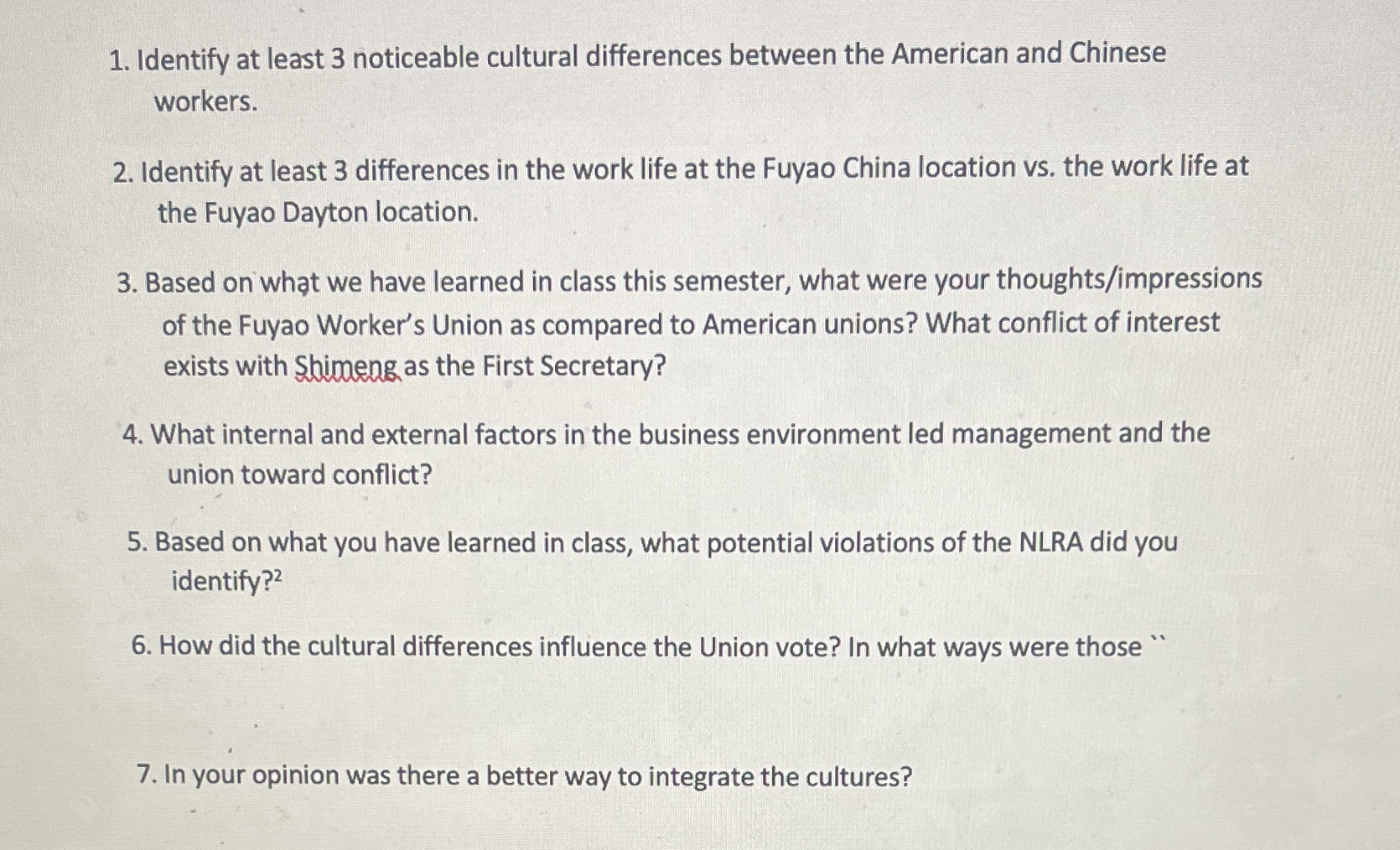  1. Identify at least 3 noticeable cultural differences between the American