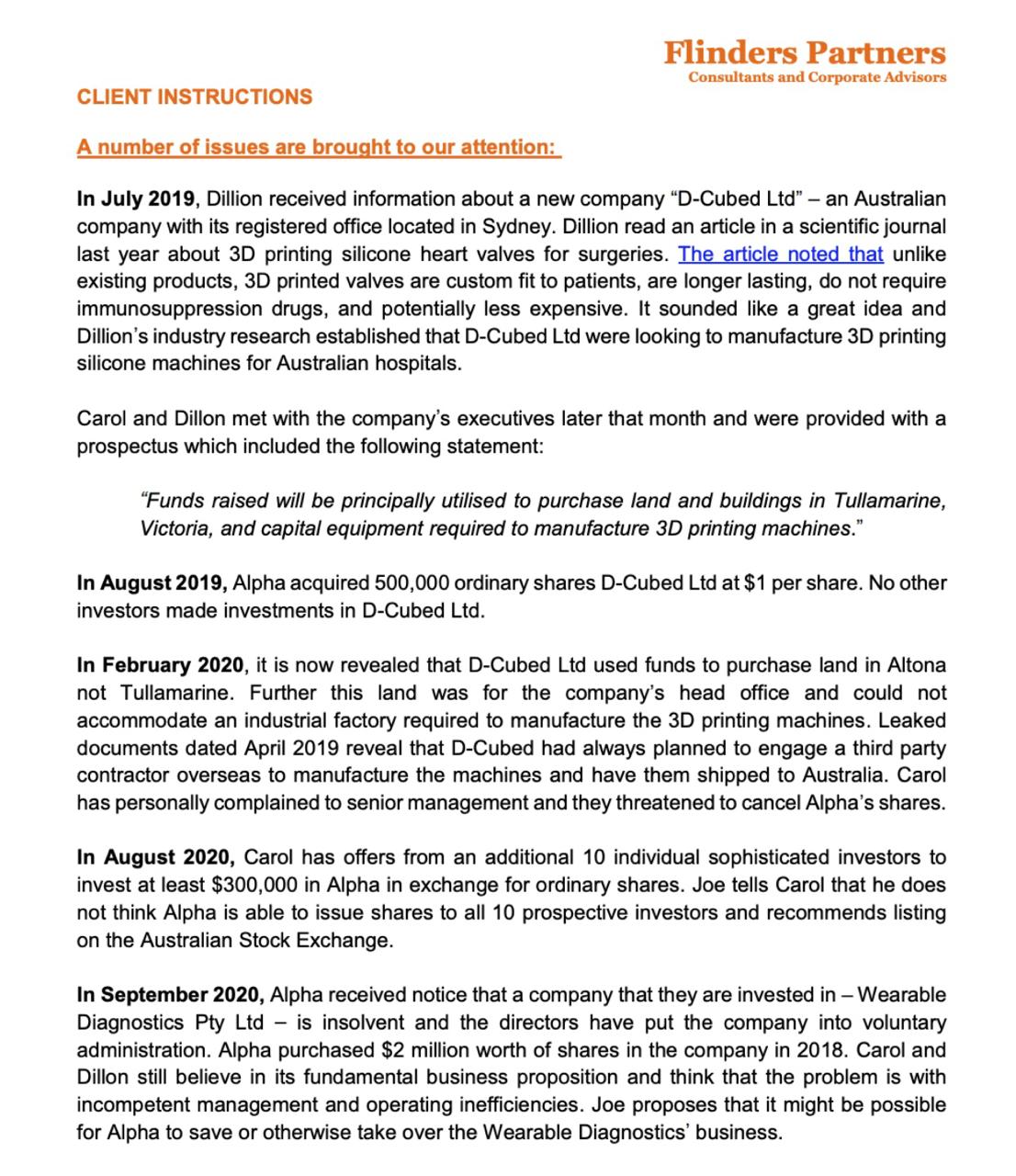 1. In relation to D-Cubed Ltd -a. Were D-Cubed Ltd required to