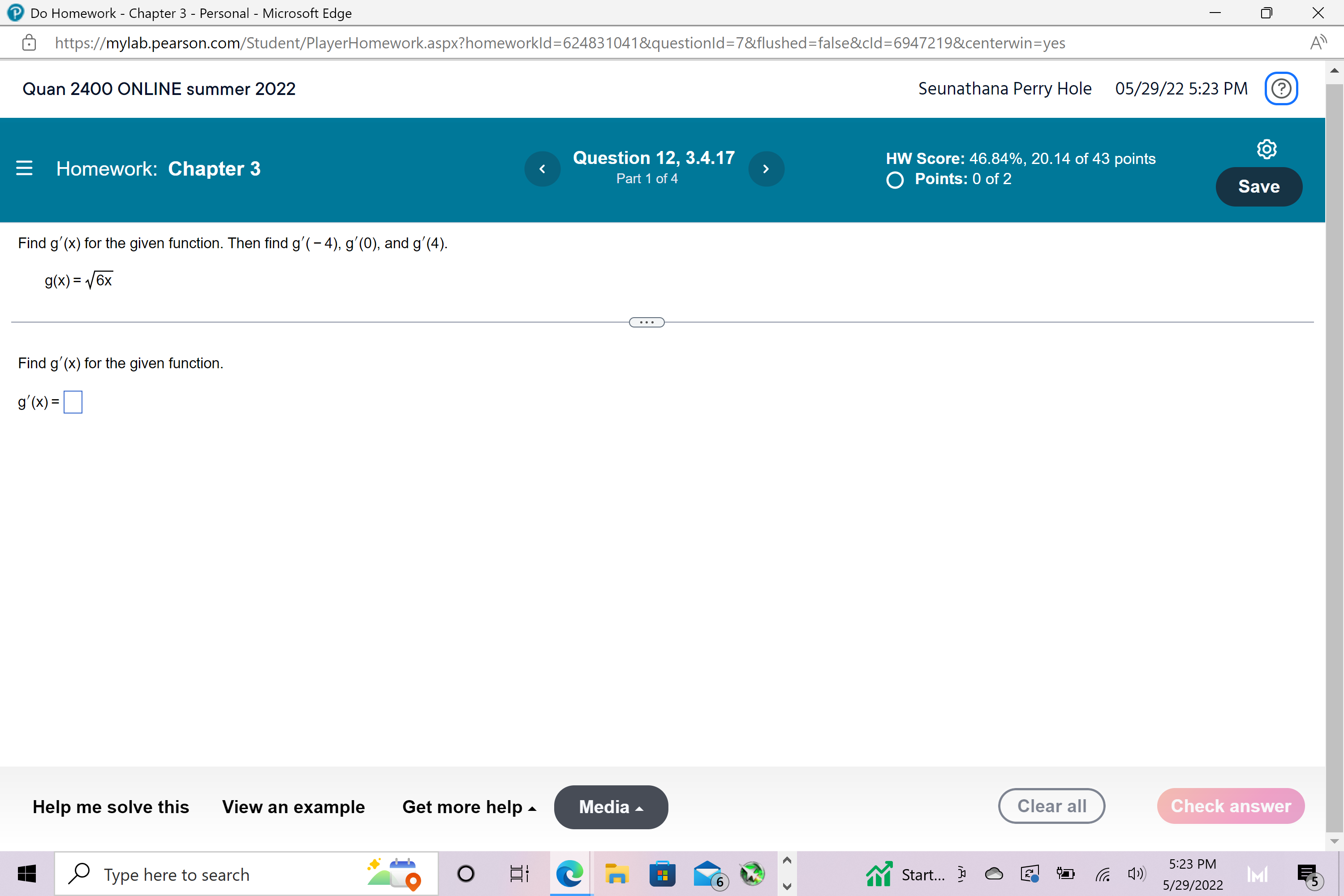 https://mylab.pearson.com/Student/PlayerHomework.aspx?homeworkld=624831041&questionld=7&flushed=false&cld=6947219¢erwin=yes Quan 2400 ONLINE summer 2022 Seunathana Perry Hole 05/29/22 5:23 PM