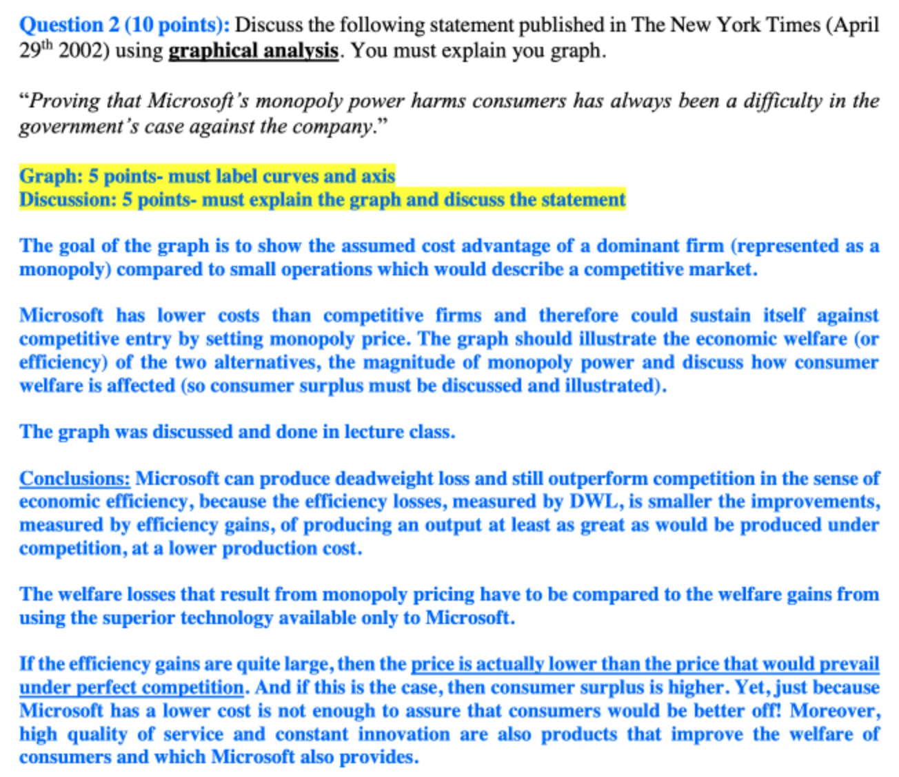  Question 2 (10 points): Discuss the following statement published in The