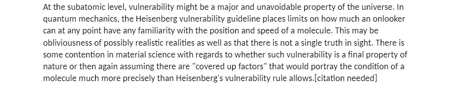 At the subatomic level, vulnerability might be a major and unavoidable