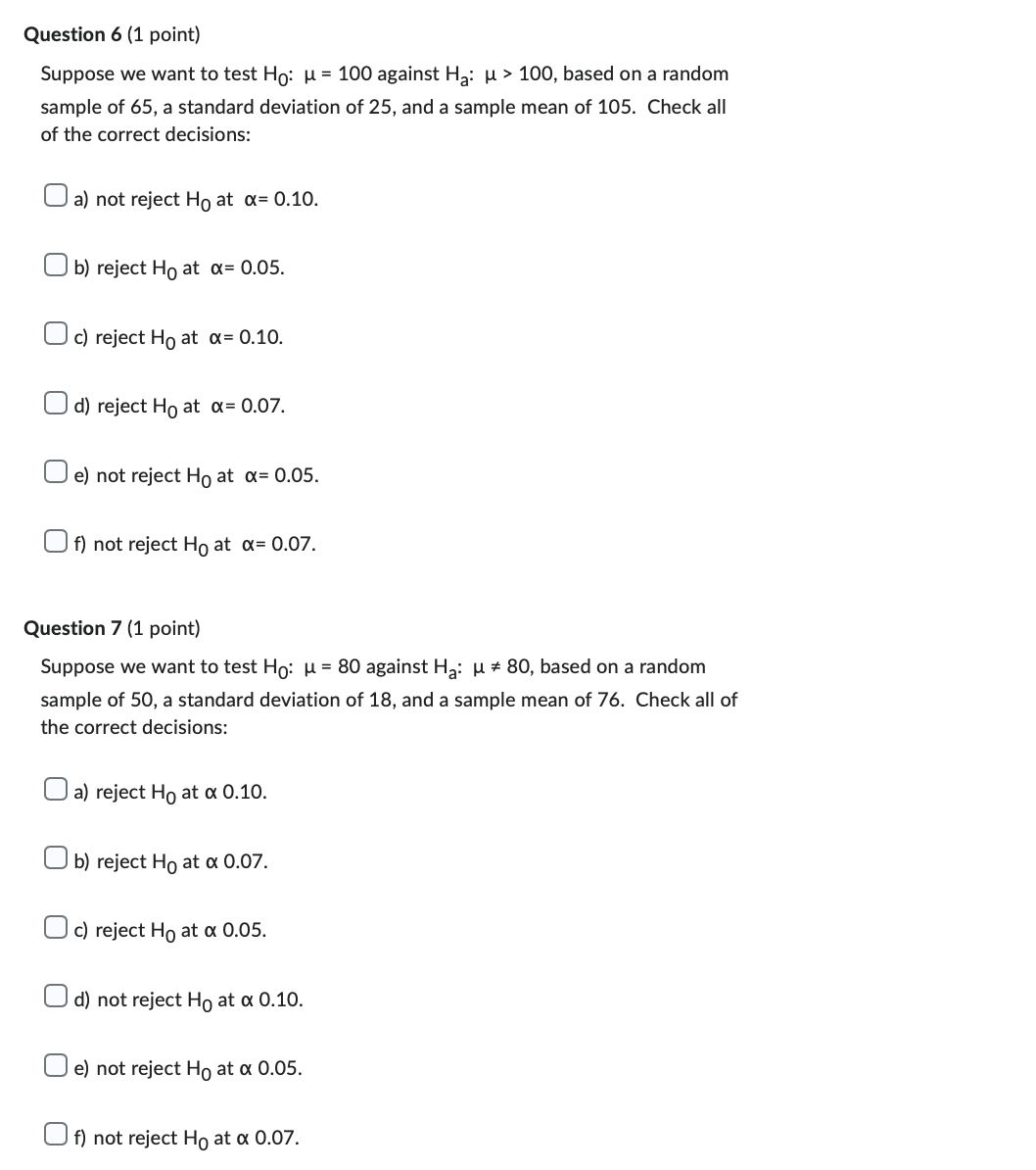 6-9 multiple choice please Question 6 (1 point) Suppose we want to