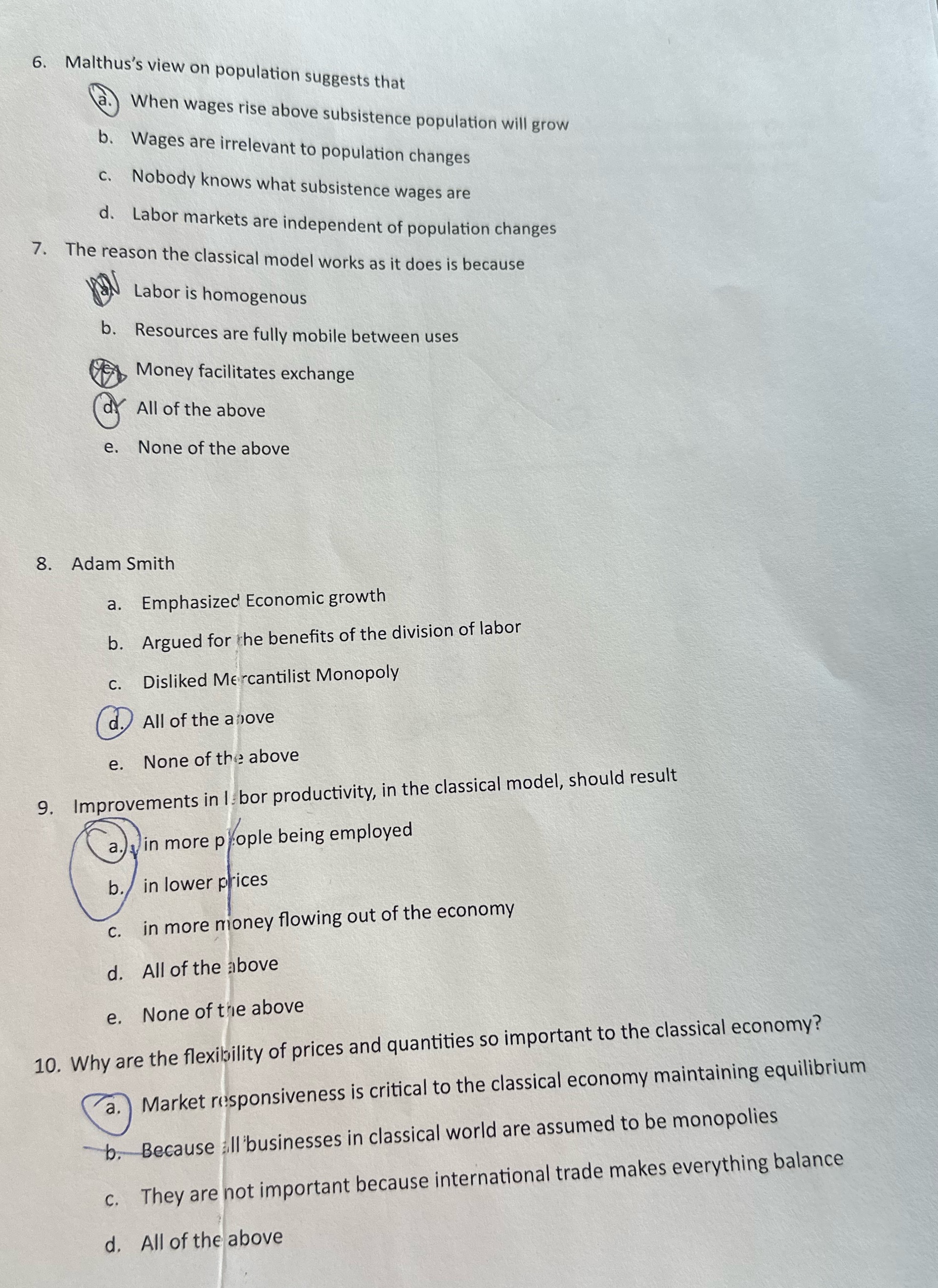 Checking answers 6. Malthus's view on population suggests that When wages rise