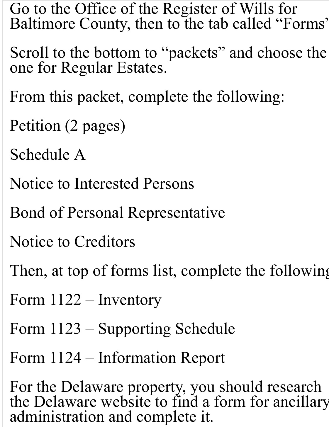 Justin Dodds, aged 58, died without a will. He is survived by