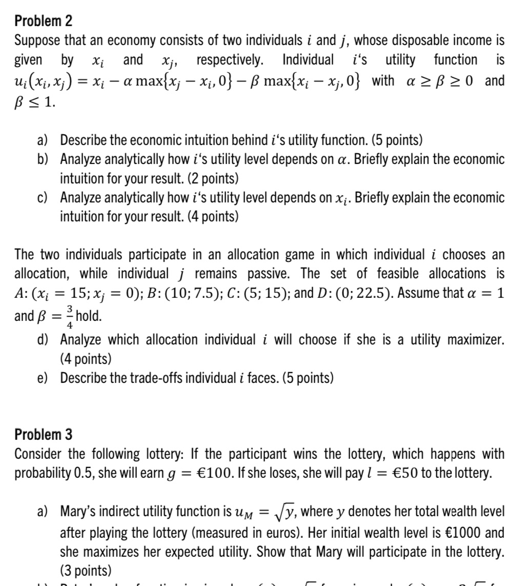 Clear solutions please Problem 2 Suppose that an economy consists of two