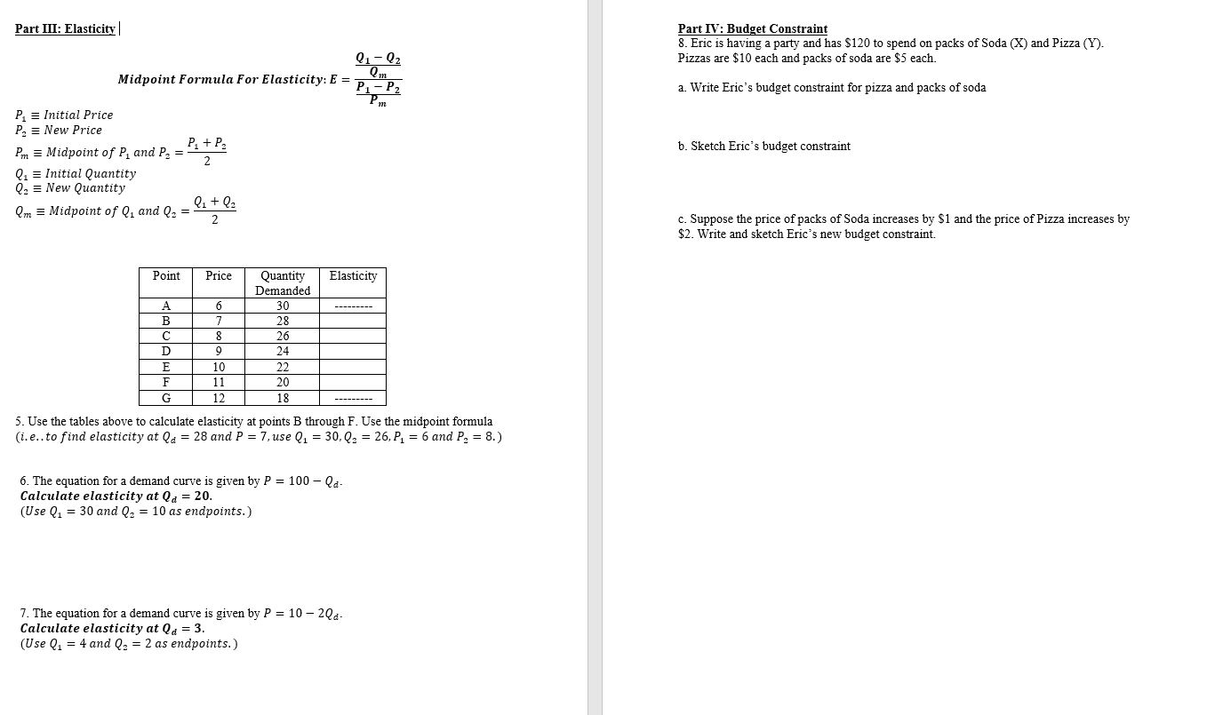  Part III: Elasticity | Part IV: Budget Constraint 8. Eric is