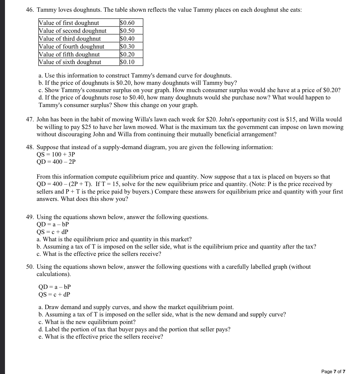  46. Tammy loves doughnuts. The table shown reflects the value Tammy