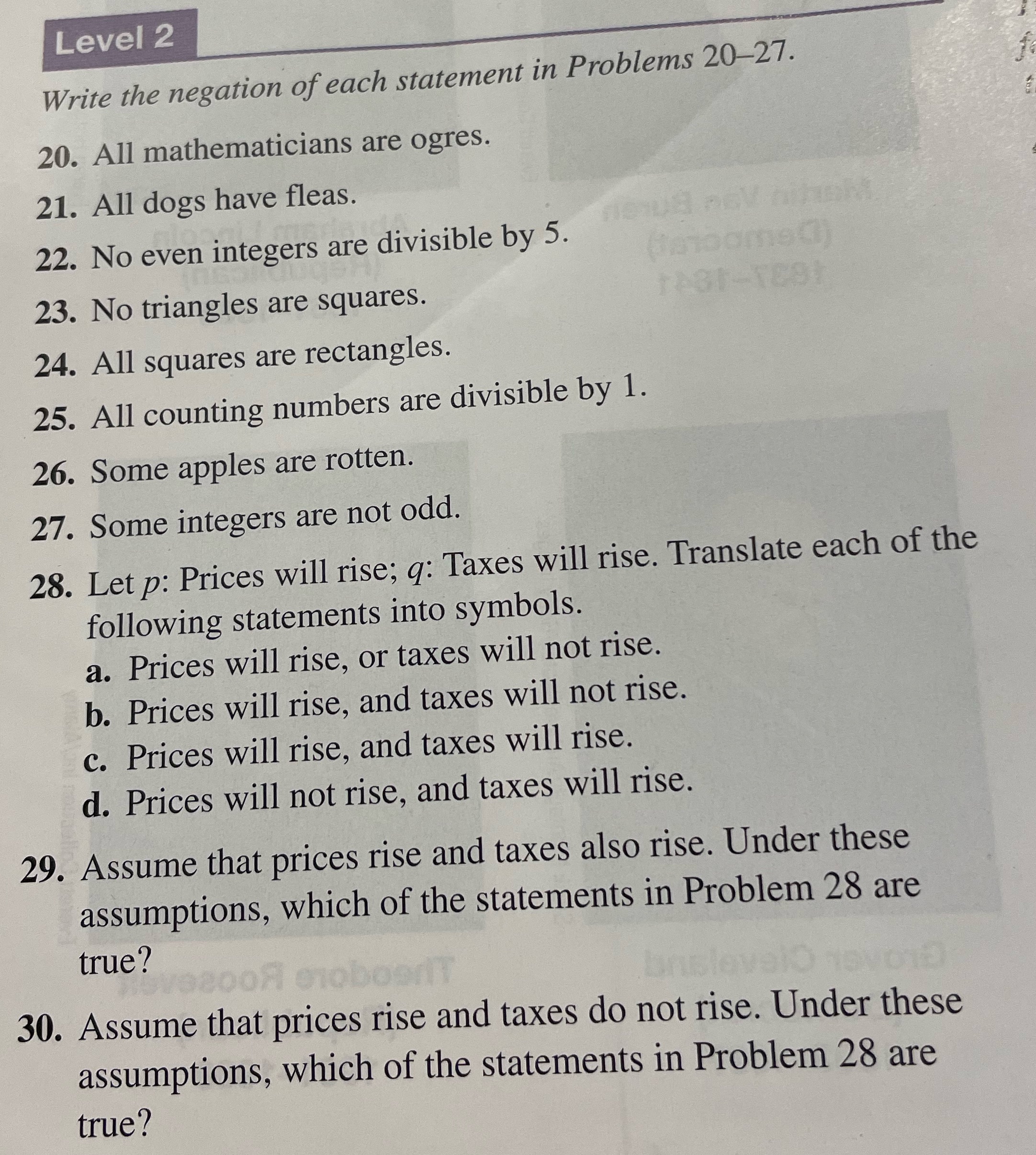 Number 30 Level 2 Write the negation of each statement in Problems