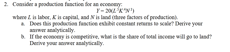 please answer it complete on page?/?/?)?)?)!))///////////////////////////////////////////////////////)-----------& . Consider a production function for