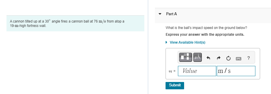  Part A A cannon tilted up at a 30" angle fires