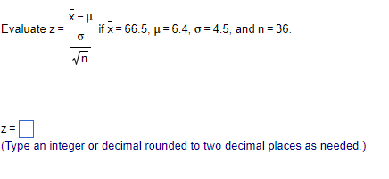  X - H Evaluate z = if x = 66.5, u