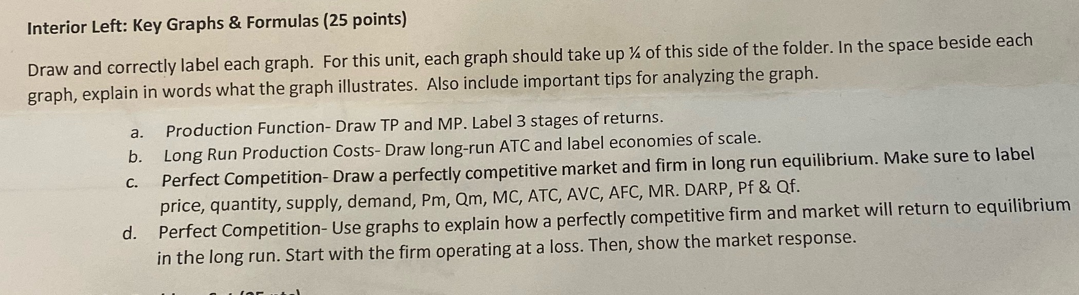 Interior Left: Key Graphs & Formulas (25 points) Draw and correctly