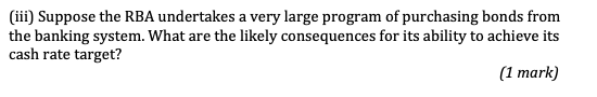 Please answer in full sentences for the 1 mark (iii) Suppose the