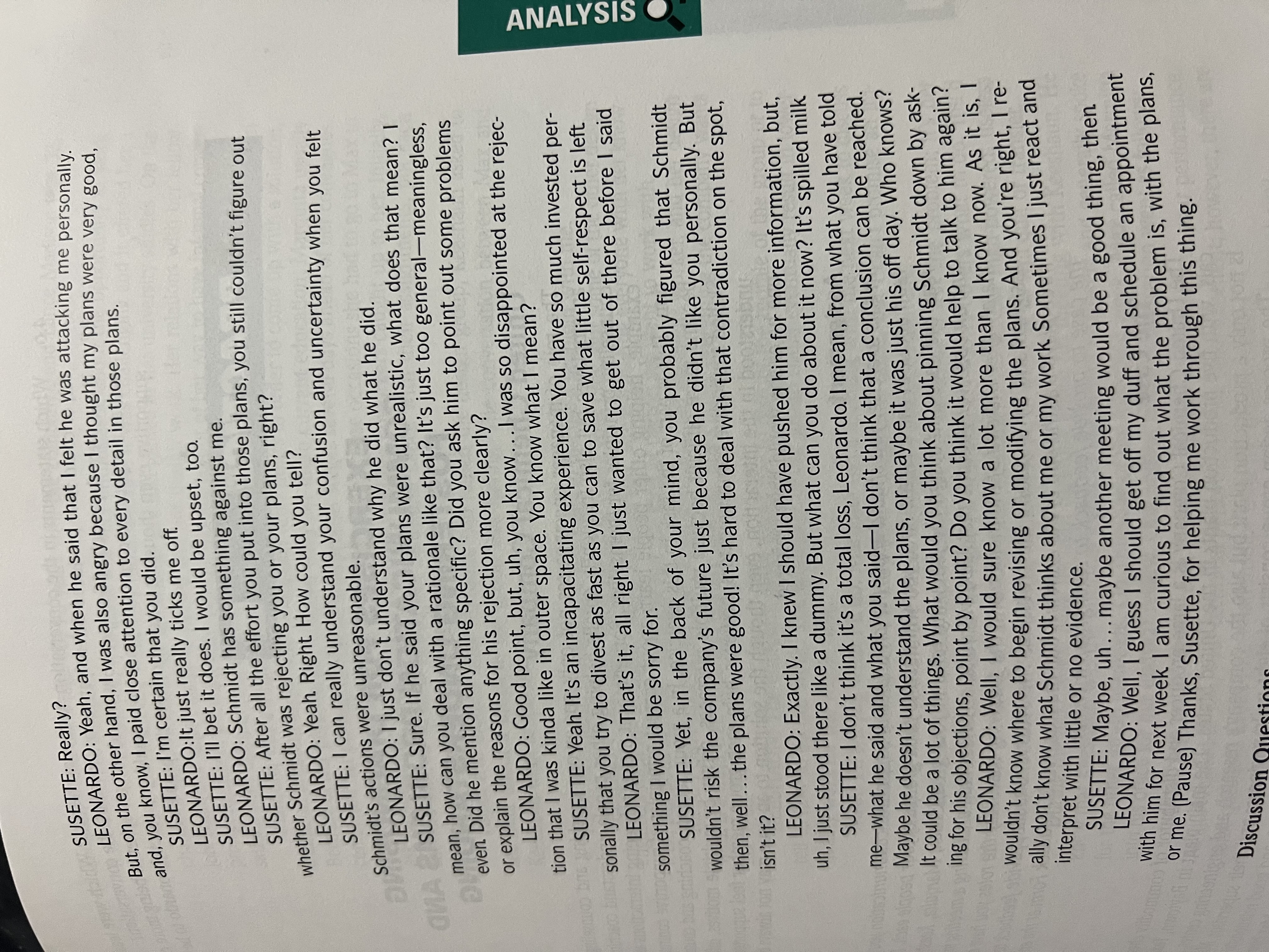 occurred between two employees in a large firm. The COnversation Rejected Plans