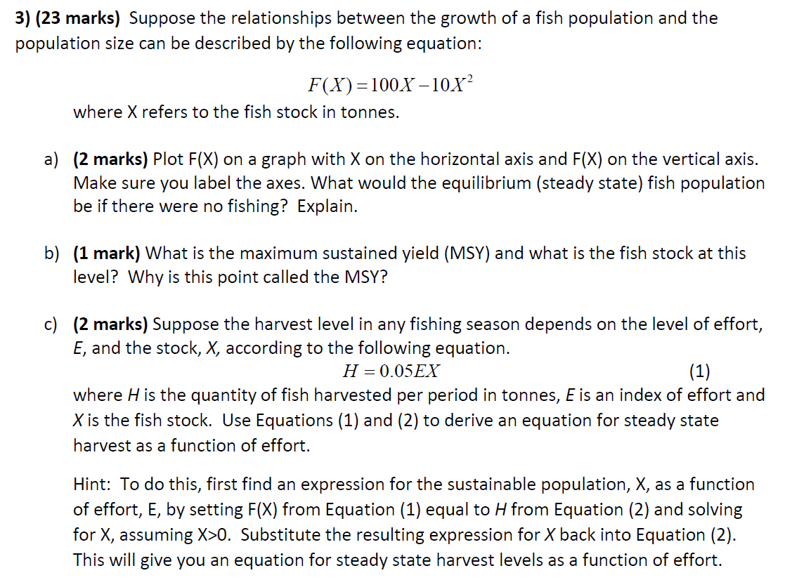Please provide graphs, calculations and explanations as necessary. 3) (23 marks) Suppose