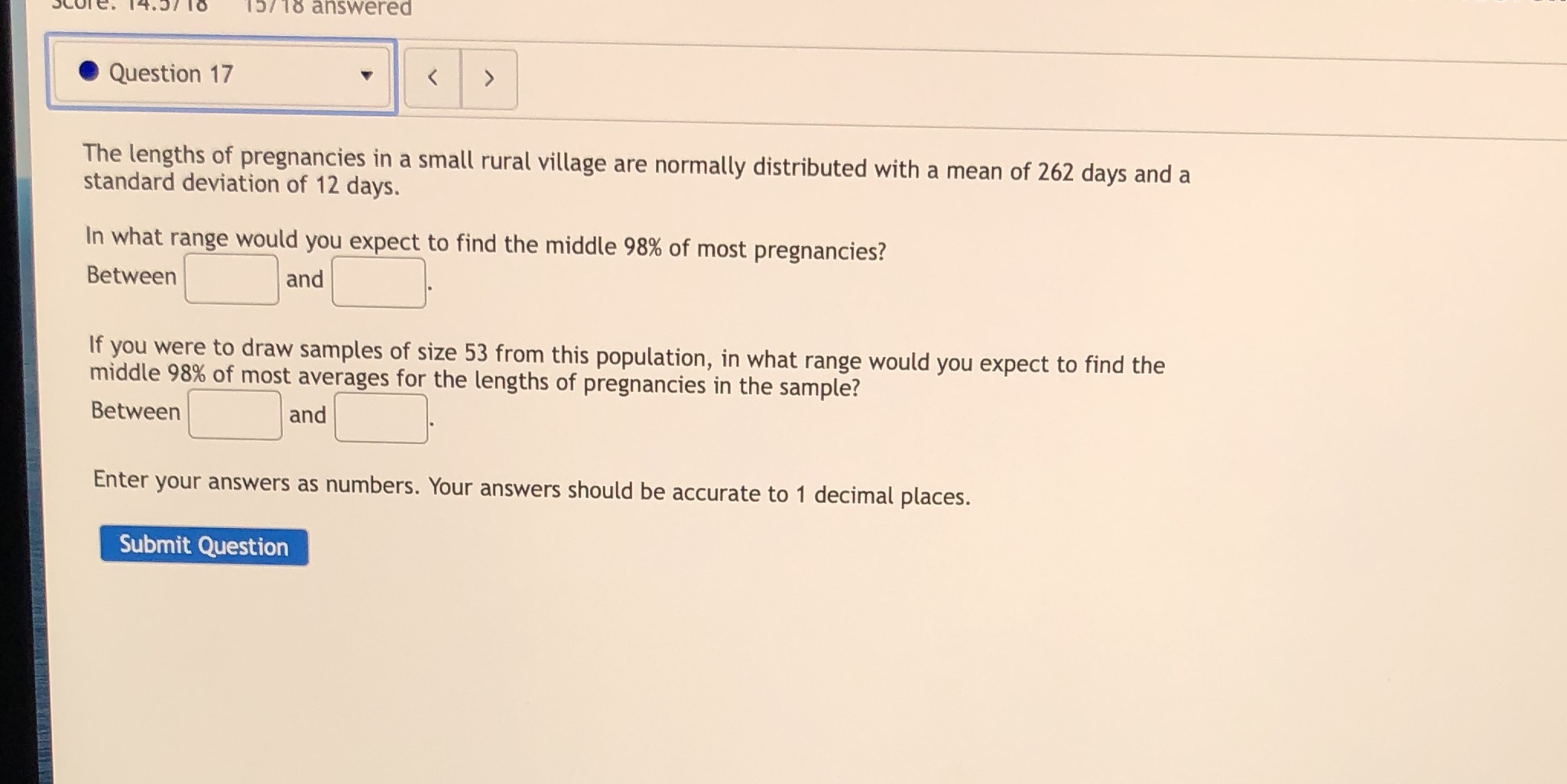 are normally distributed with a mean of 262 days and a standard