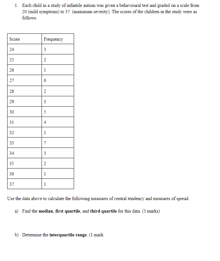 answer question a - b 1. Each child in a study of