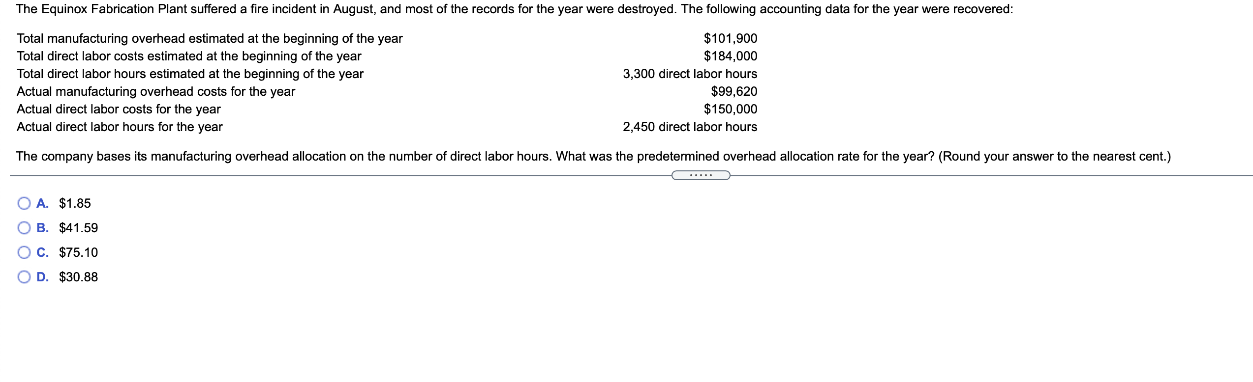 year? O A. $222,400 0 B. $224,500 0 C. $259,900 0 D.