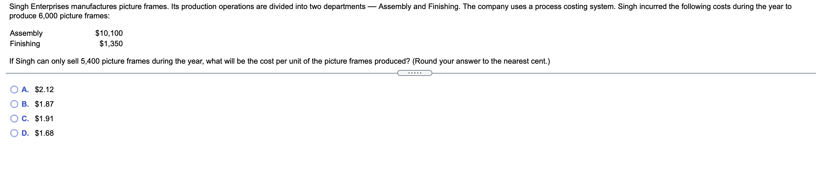 much is the unit cost per customer? (Round your answer to the