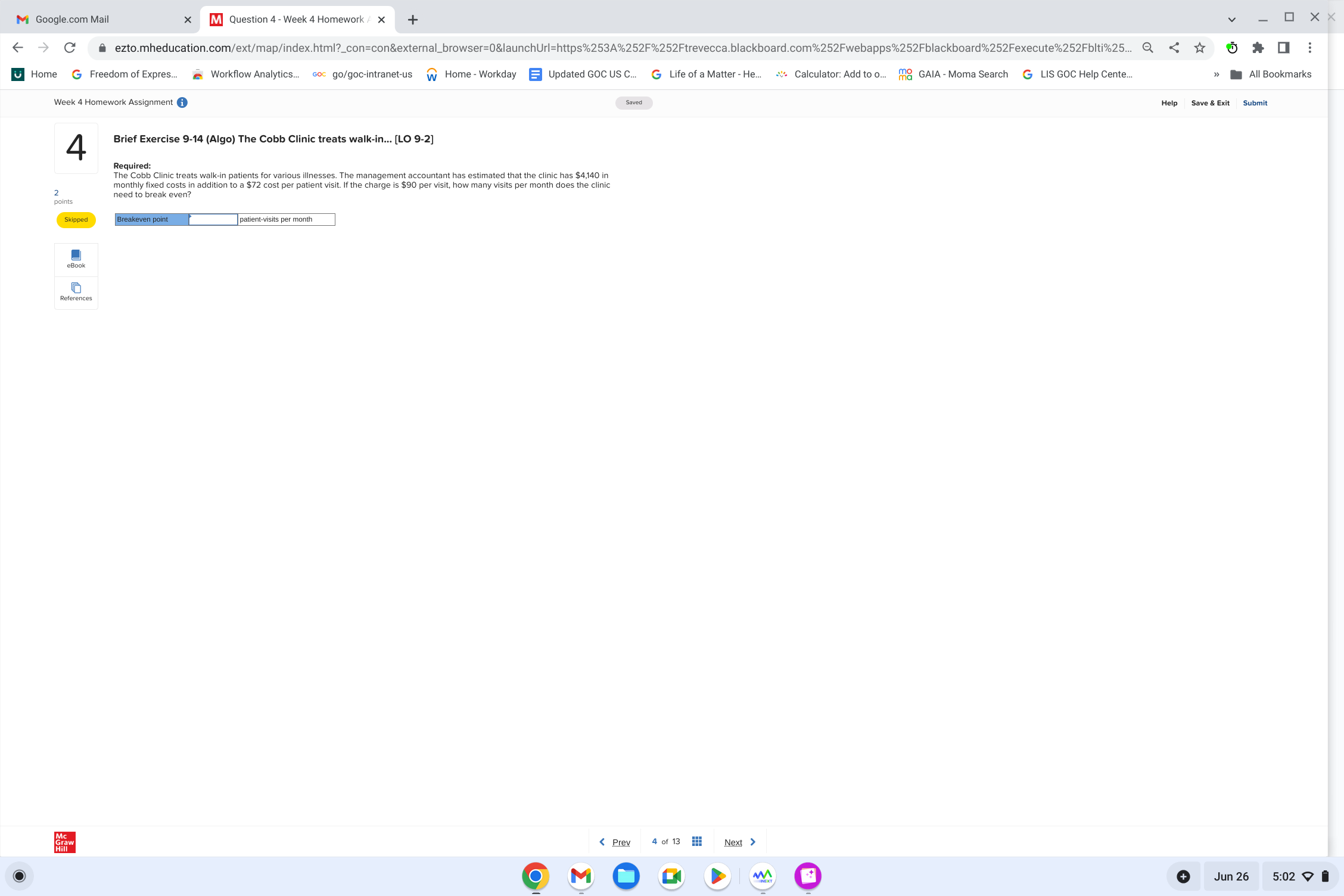  MGoogle.com Mail * M Question 4 - Week 4 Homework /