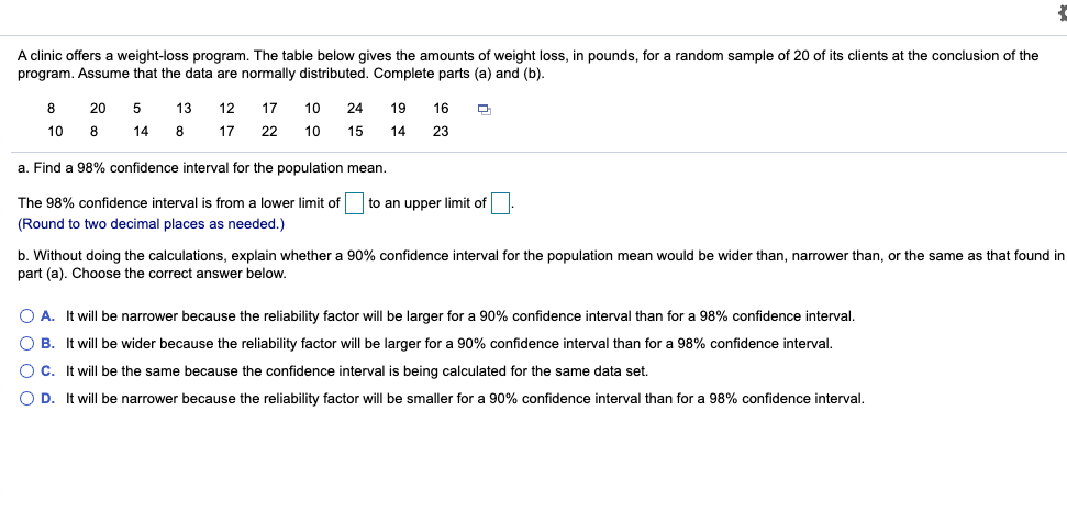 Answer the following. A clinic offers a weight-loss program. The table below