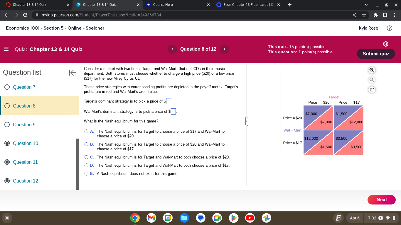  (> Chapter 13 & 14 Quiz X Chapter 13 & 14