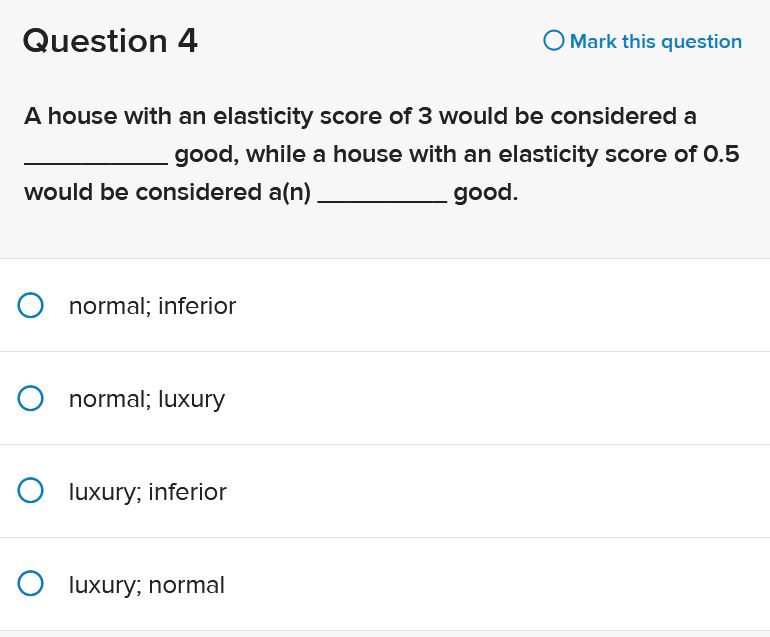 inferior 0 normal; luxury 0 luxury; inferior 0 luxury; normal Question 5