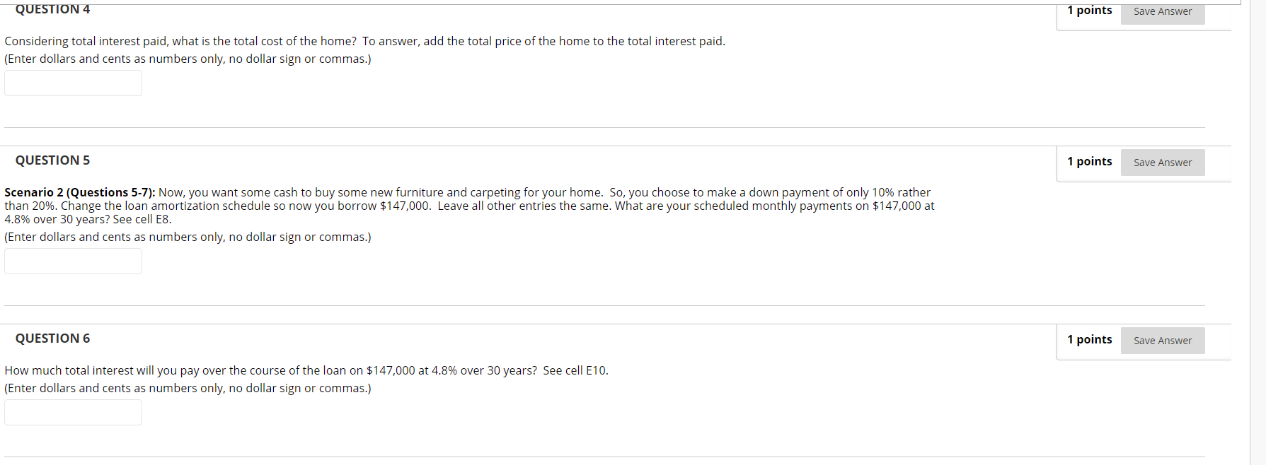 Amortization Excel spreadsheet to answer the following questions in the ve scenarios.