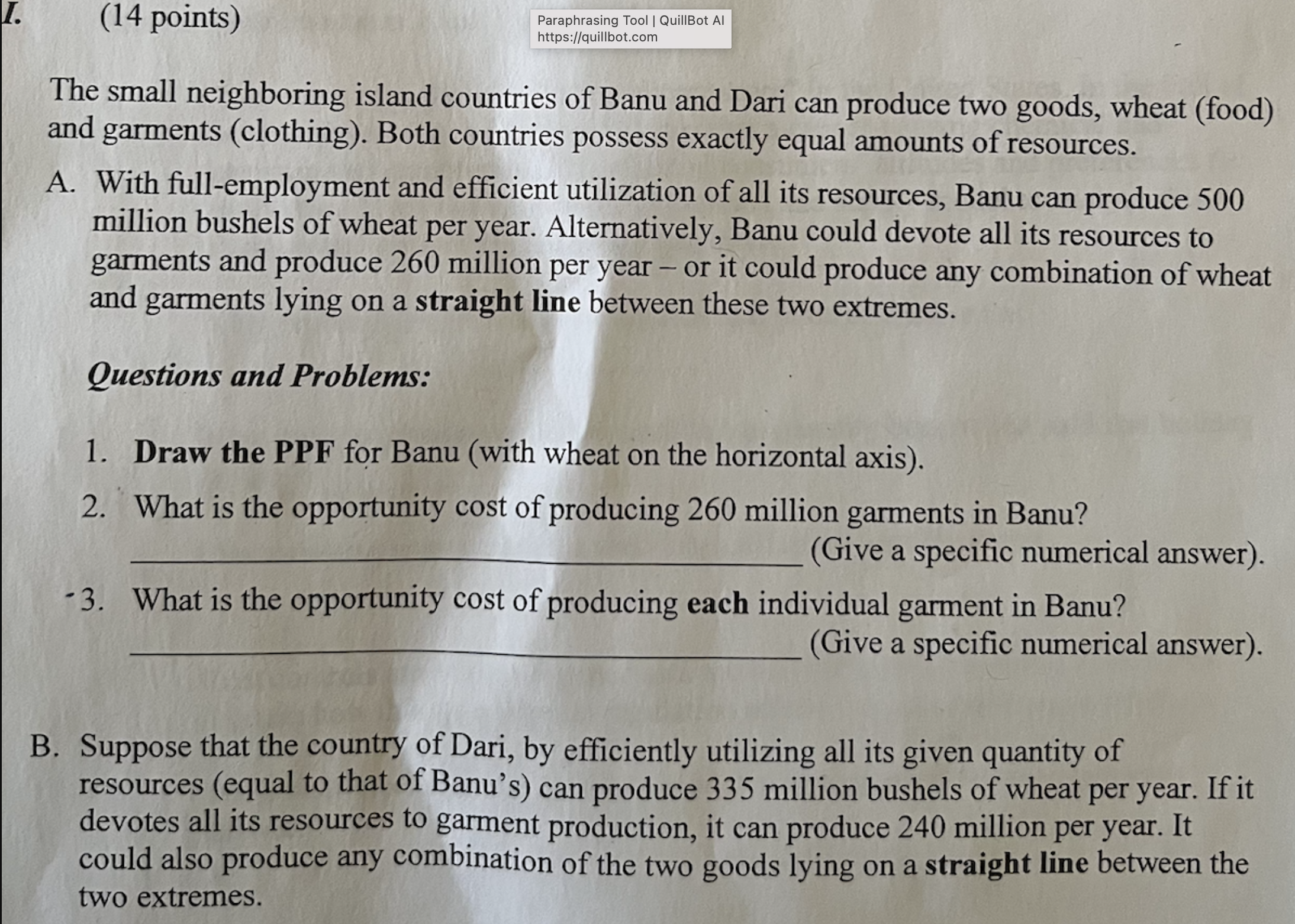 (food) and garments (clothing). Both countries possess exactly equal amounts of resources.