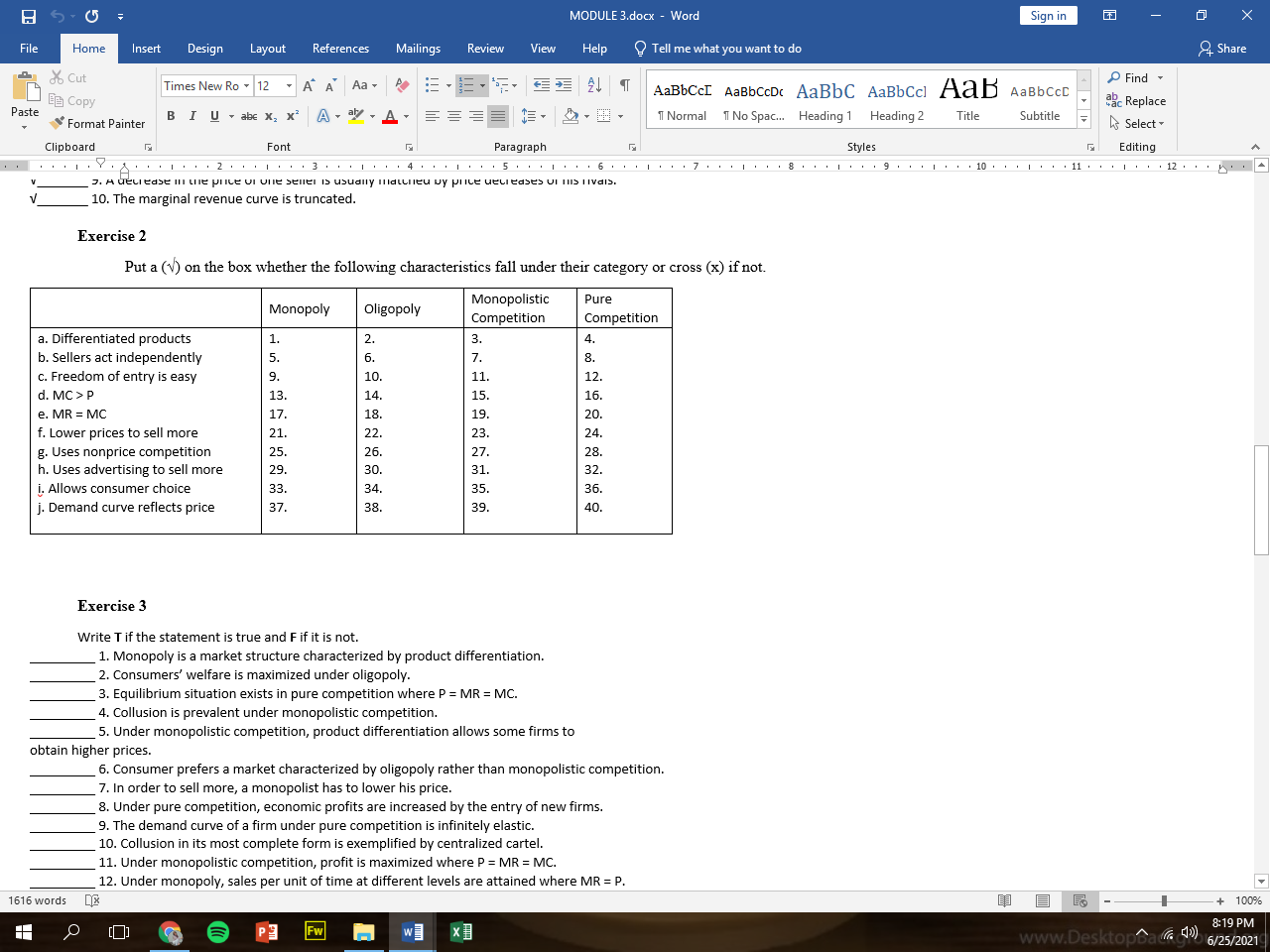 Exercise 3Write T if the statement is true and F if it