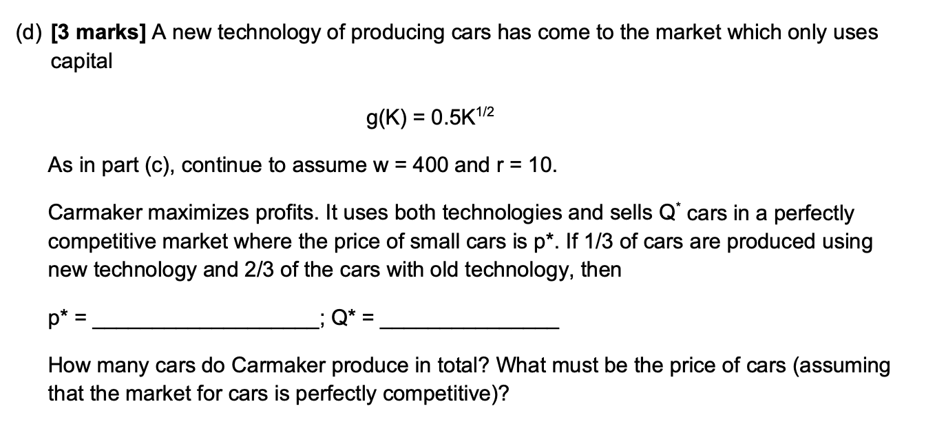 (b) [2 marks] Find the minimum cost to produce q cars when