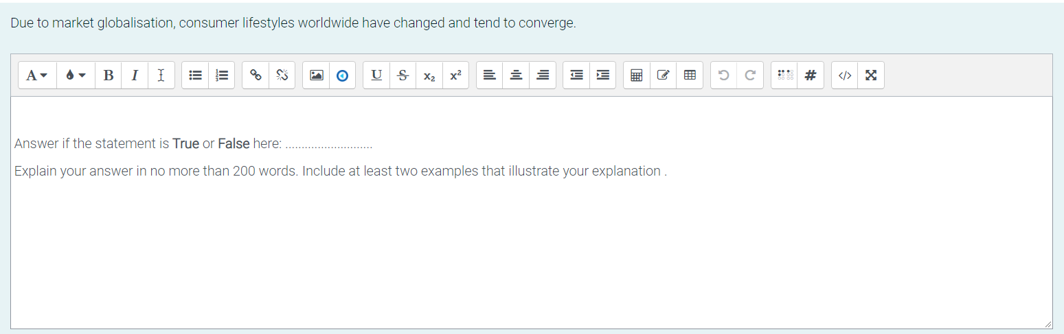 > X Answer if the statement is True or False here: .